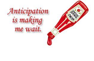 Anticipation