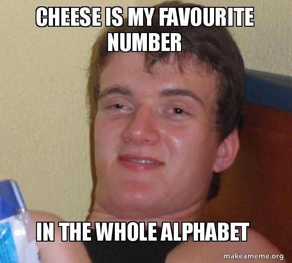 Cheese is my 5a9138