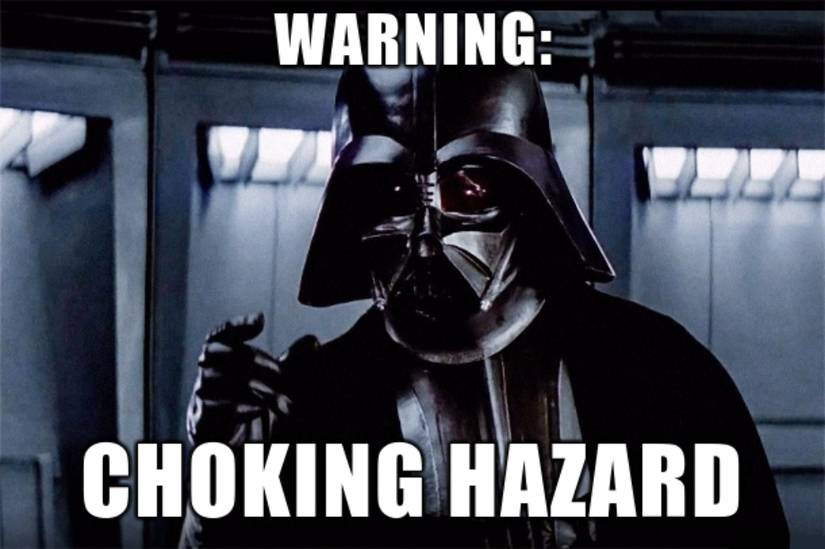 Darth vader choking hazard meme