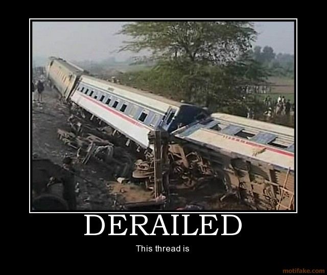 Derailed train derailed thread demotivational poster 1237346157