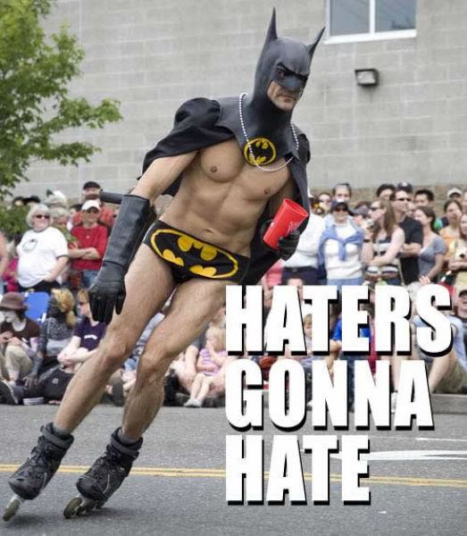 Haters Gonna Hate 23