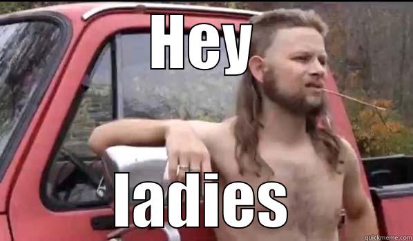 Heyladies