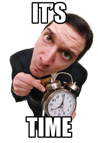 Its time