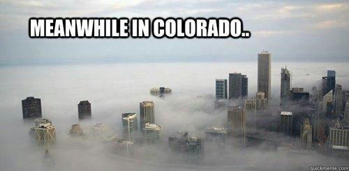 Meanwhile in colo