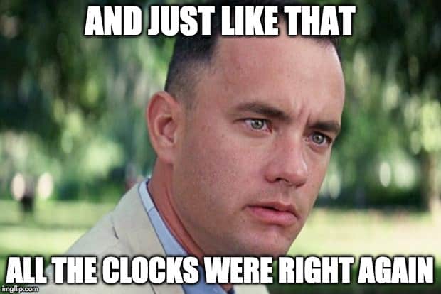 Spring forward memes forest gump