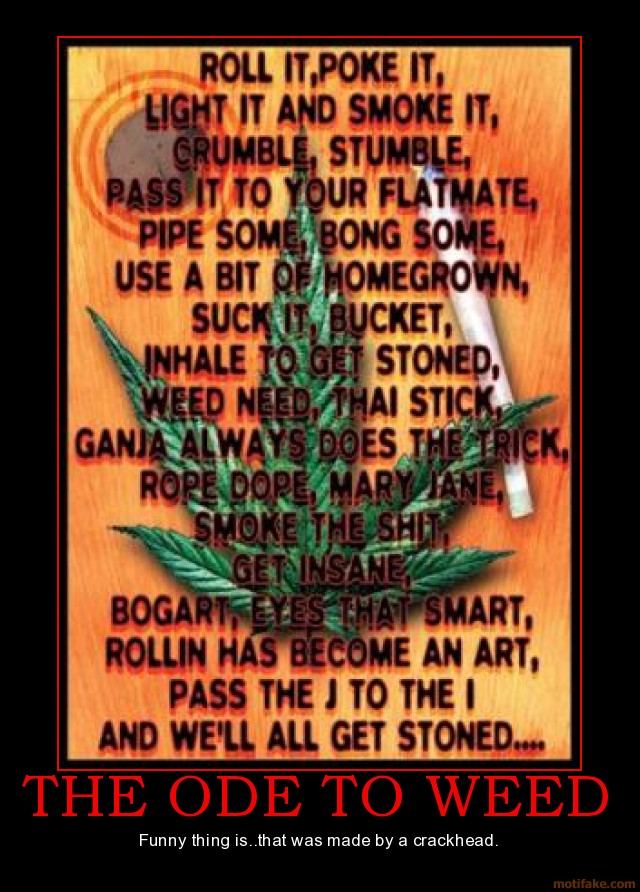 The ode to weed demotivational poster 1223027193