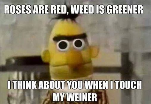 Weed is greener