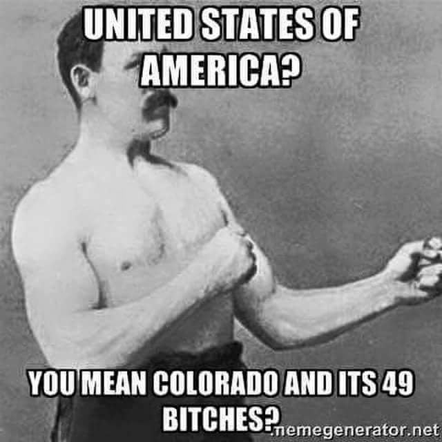You know your from colorado if
