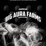 BigAuraFarms