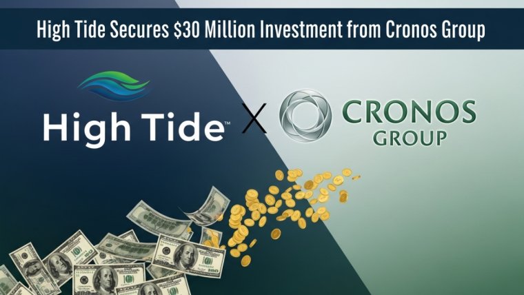 High Tide Secures $30 Million Investment from Cronos Group to Fuel Expansion